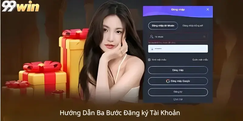 Hướng Dẫn Ba Bước Đăng Ký Tài Khoản 