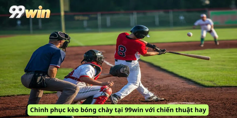 Chinh phục kèo bóng chày tại 99win với chiến thuật hay